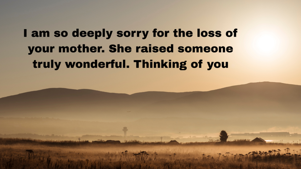 Heartfelt Condolence Messages for a Friend Who Lost Their Mother