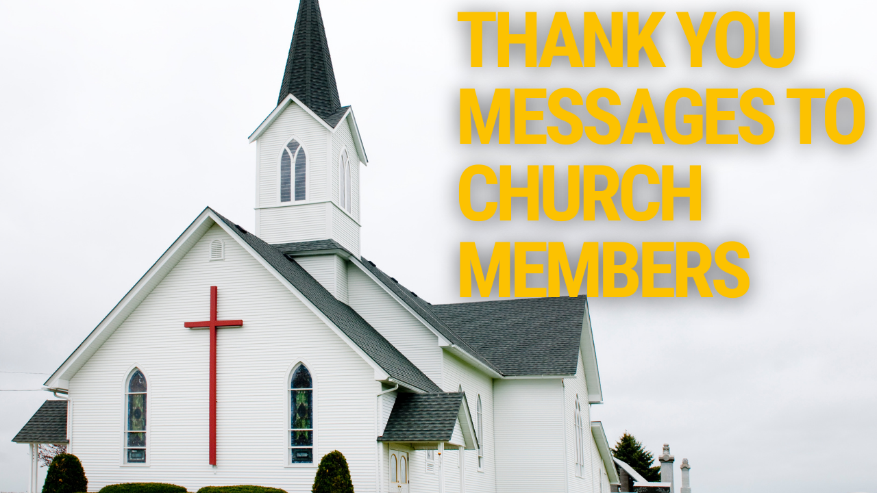 60+ Thank You Messages to Church Members for Support and Prayers