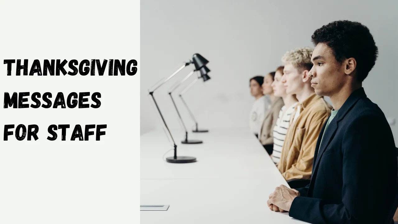 50+ Thanksgiving Messages for Staff to Show Appreciation and Gratitude