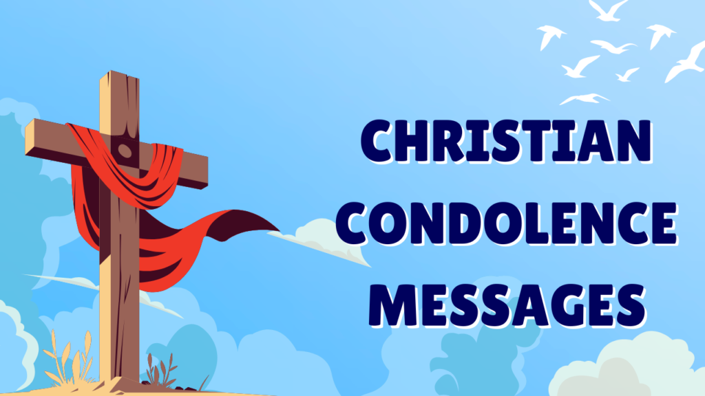 Christian Condolence Messages for Every Loss and Relationship