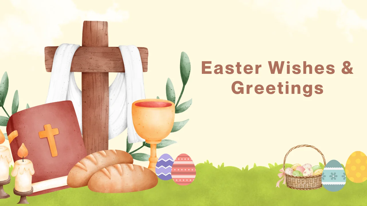 100+ Heartfelt Easter Wishes & Greetings to Share With Everyone You Love