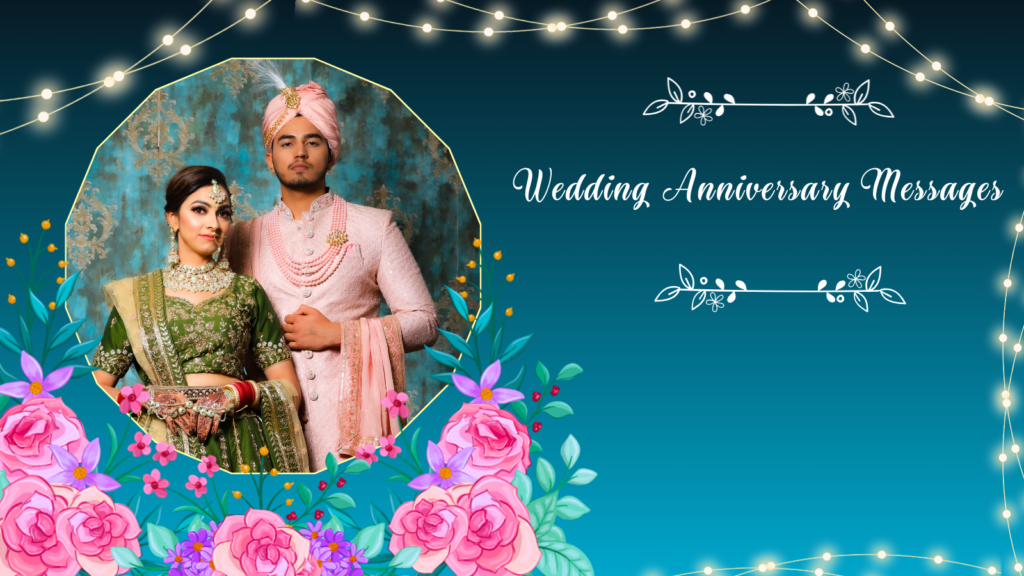 What to Write in a Wedding Anniversary Message for a Couple