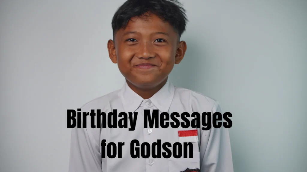 Why Your Birthday Message to Your Godson Matters More Than You Think