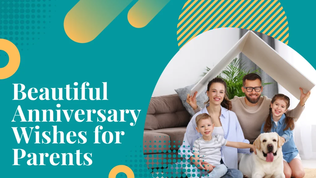 Heartfelt & Emotional Anniversary Wishes for Parents