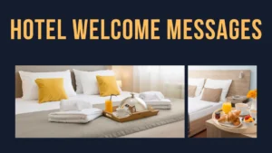 Perfect Hotel Welcome Messages: 60+ Ideas to Impress Your Guests Instantly