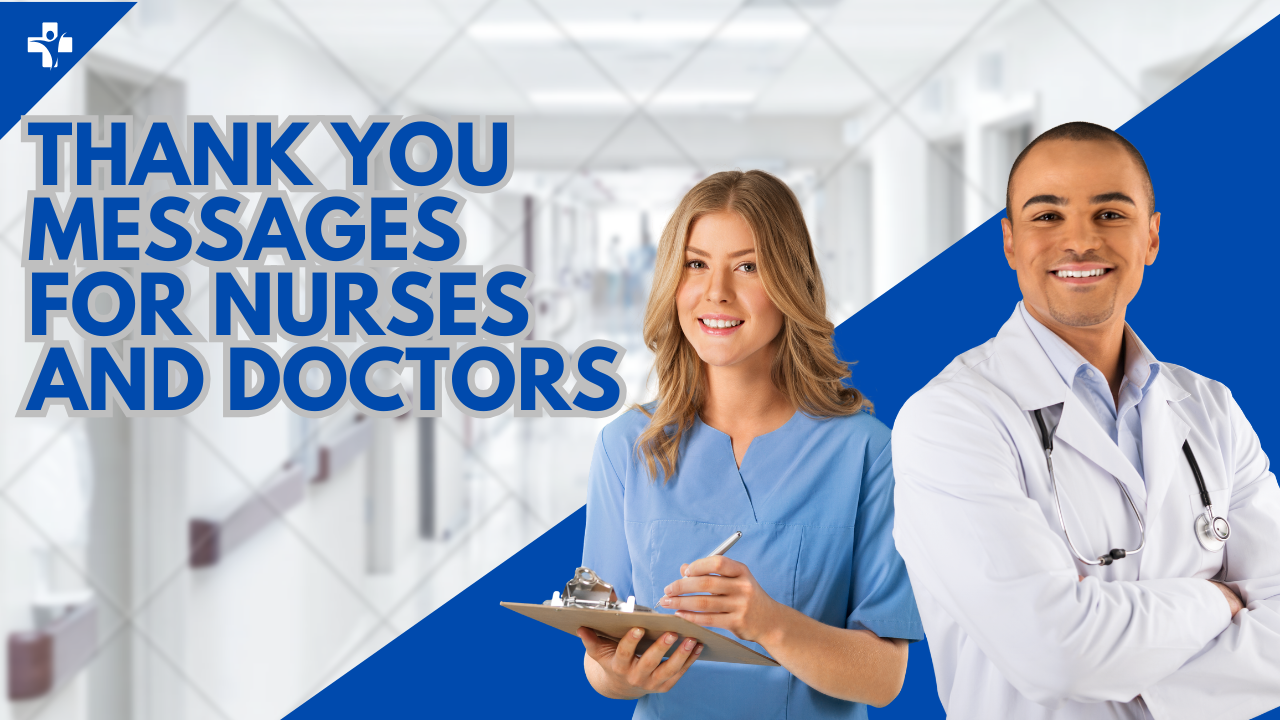 75+ Short Thank You Messages for Nurses and Doctors — For Every Situation