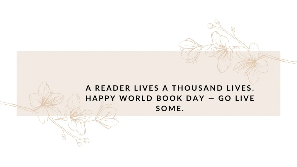 Famous Book Quotes That Double as Perfect World Book Day Messages
